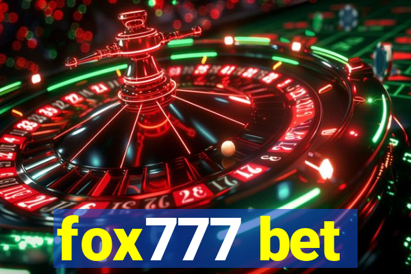 fox777 bet